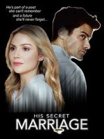 Watch His Secret Marriage Putlocker