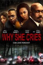 Watch Why She Cries Putlocker