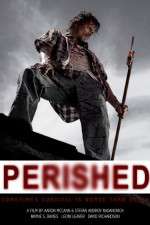 Watch Perished Putlocker