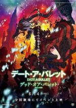 Watch Date A Bullet: zenpen Dead or Bullet Putlocker