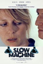 Watch Slow Machine Putlocker
