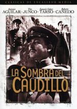 Watch La sombra del Caudillo Putlocker