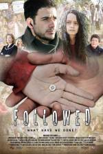 Watch Followed Putlocker