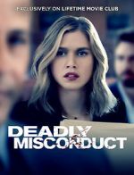 Watch Deadly Misconduct Putlocker