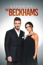 Watch Becoming The Beckhams Putlocker