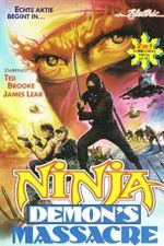 Watch Ninja Demons Massacre Putlocker
