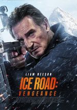 Watch Ice Road: Vengeance Putlocker