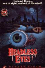 Watch The Headless Eyes Putlocker