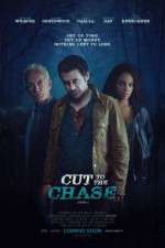 Watch Cut to the Chase Putlocker