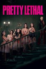Watch Pretty Lethal Putlocker
