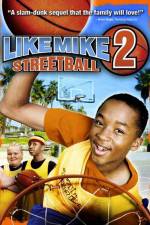 Watch Like Mike 2: Streetball Putlocker