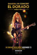 Watch Shakira in Concert: El Dorado World Tour Putlocker