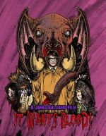 Watch It Wants Blood! Putlocker