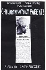 Watch Children Without Parents Putlocker