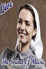 Watch The Sound of Music Live Putlocker