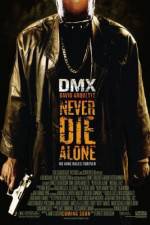 Watch Never Die Alone Putlocker