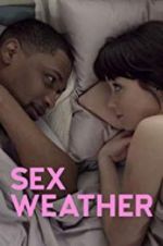 Watch Sex Weather Putlocker