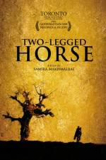 Watch Two-Legged Horse Putlocker