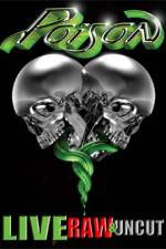 Watch Poison Live Raw and Uncut Putlocker