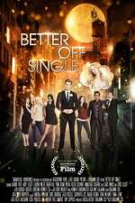 Watch Better Off Single Putlocker