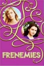 Watch Frenemies Putlocker