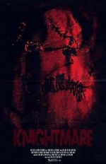 Watch Knightmare Putlocker