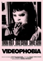 Watch Videophobia Putlocker