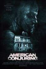 Watch American Conjuring Putlocker