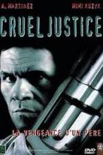 Watch Cruel Justice Putlocker
