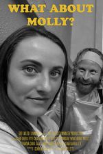 Watch What About Molly? Putlocker