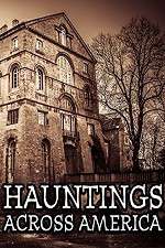Watch Hauntings Across America Putlocker