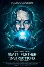 Watch Await Further Instructions Putlocker