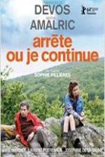 Watch Arrête ou je continue Putlocker