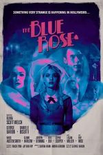 Watch The Blue Rose Putlocker