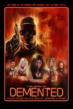 Watch The Demented Putlocker