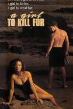 Watch A Girl to Kill For Putlocker