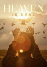 Watch Heaven is Real Putlocker