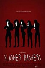 Watch Slasher Bashers Putlocker