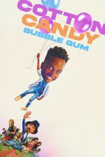 Watch Cotton Candy Bubble Gum Putlocker