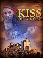 Watch Kiss of a Rose Putlocker