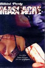 Watch Bikini Party Massacre Putlocker