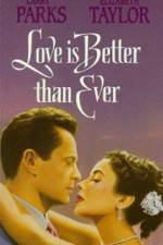 Watch Love Is Better Than Ever Putlocker