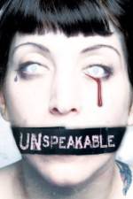Watch Unspeakable Putlocker