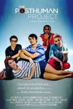 Watch The Posthuman Project Putlocker