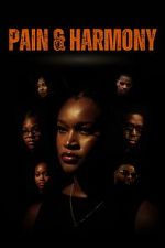 Watch Pain & Harmony Putlocker