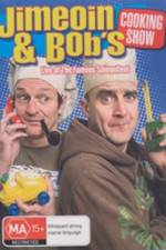 Watch Jimeoin and Bobs Cooking Show Putlocker