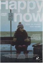 Watch Happy Now Putlocker