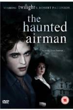 Watch The Haunted Airman Putlocker