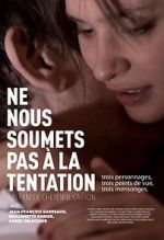 Watch Lead Us Not Into Temptation Putlocker