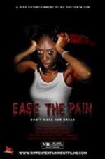 Watch Ease the Pain Putlocker